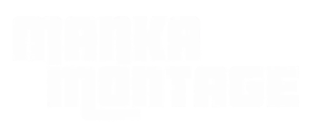 Manka Montage